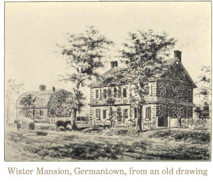 Wister Mansion, Germantown, from an old drawing